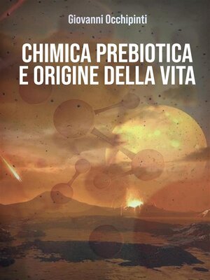 cover image of Chimica prebiotica ed origine della vita